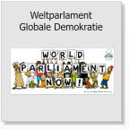 Weltparlament Globale Demokratie