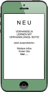 N E U VERHANDELNLERNEN MITVERHANDLUNGS- BOTS!  Jetzt ausprobieren.  Weitere Infos finden Sie hier …