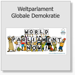 Weltparlament Globale Demokratie
